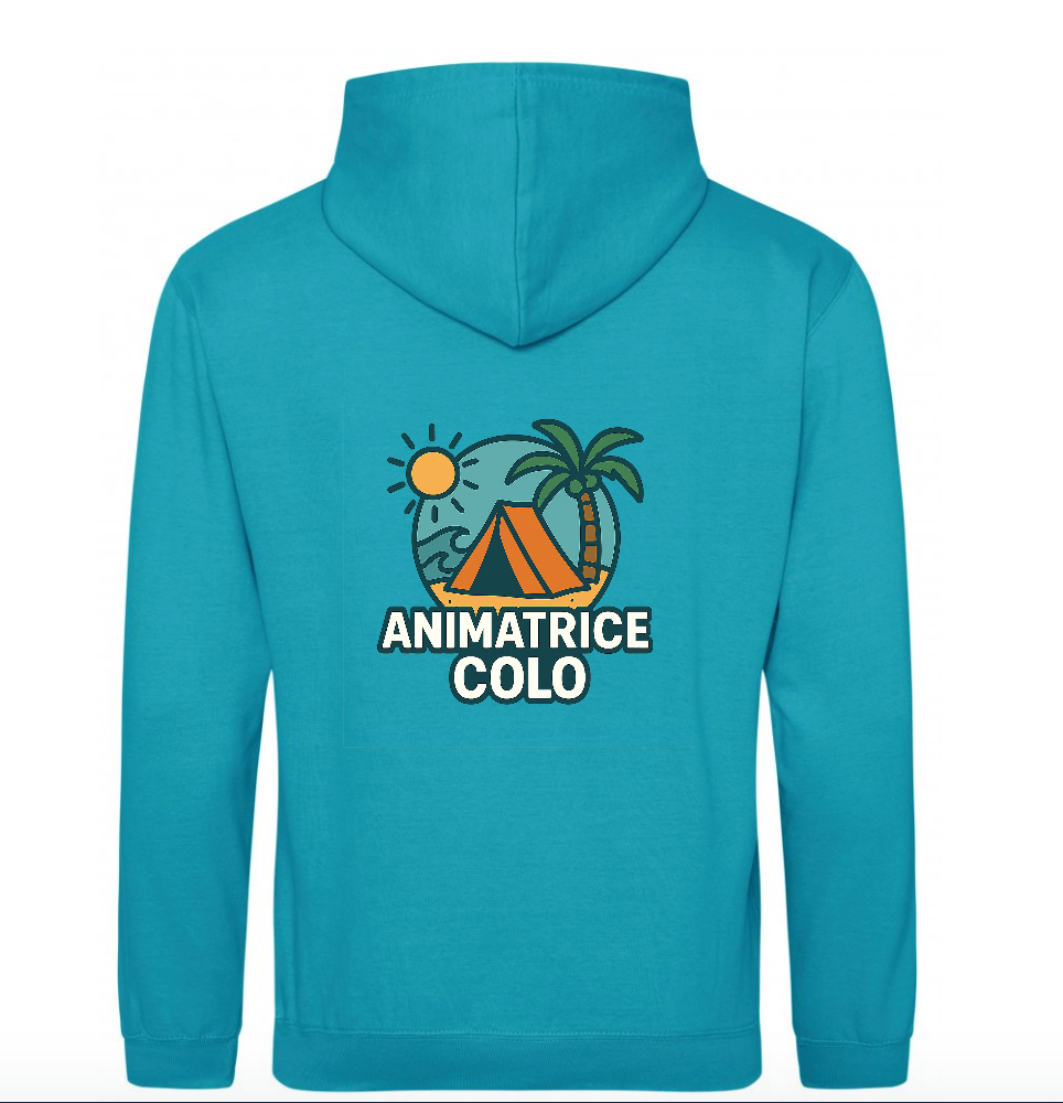 Sweat à Capuche - Animatrice de colo