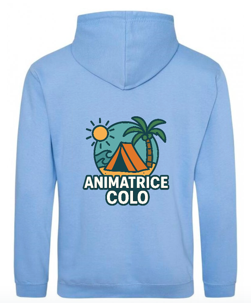 Sweat à Capuche - Animatrice de colo