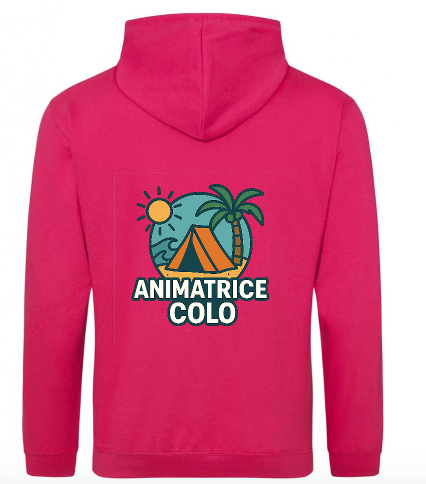 Sweat à Capuche - Animatrice de colo
